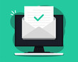 Check mark document in mail envelope. Approved email message on computer screen. Vector illustration.