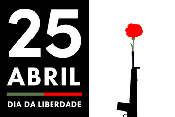 25 of april the portugal freedom day illustration clove and gun. revolution of the carnations backgr