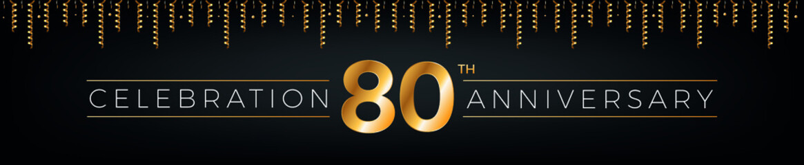 Wall Mural - 80th anniversary. Eighty years birthday celebration horizontal banner with bright golden color.