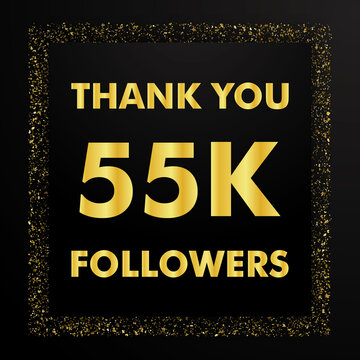 Thank you followers peoples, 55k online social group, number of subscribers in social networks, the anniversary vector illustration set. My followers logo, followers achievement symbol design.