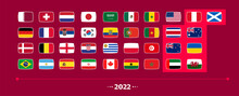 All Flags Of The Countries In The 2022 Soccer World Cup N Qatar