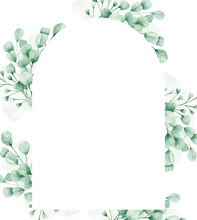 Watercolor Illustration Card With Frame, Green Flowers, Eucalyptus. Isolated On White Background. Hand Drawn Clipart. Perfect For Card, Postcard, Tags, Invitation, Printing, Wrapping.