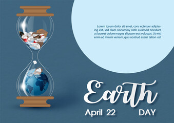 Poster - Poster concept of Earth day with global in a waste hourglass and example texts on dark blue background.