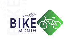 May Is National Bike Month. Vector Illustration. Holiday Poster.