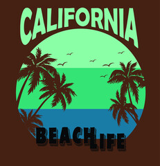 Wall Mural - california beach life vector t-shirt design