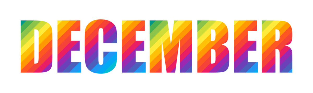 December Colorful Rainbow Typography Lettering Word Design. Months of The Year.