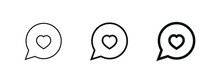 Heart Love Like Icon In Speech Bubble. Heart Shape. Love Heart Bubbles Icons. Thin, Line, Outline