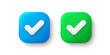 Like or correct icon isolated white background. Checkmark 3d button for mobile app. Confirm checklist web icon. 3d check button for mobile app. Ok, success or right choice. Render vector