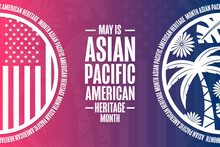 May Is Asian Pacific American Heritage Month. Holiday Concept. Template For Background, Banner, Card, Poster With Text Inscription. Vector EPS10 Illustration.