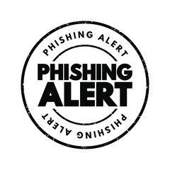 Fototapete - Phishing Alert - scam and an effort to steal your personal information, text concept stamp