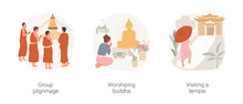 Buddhist Pilgrimage Isolated Cartoon Vector Illustration Set. Group Of Happy Buddhist People Making Pilgrimage Together, Worshiping Buddha, Tourist Visiting A Temple, Holy Place Vector Cartoon.