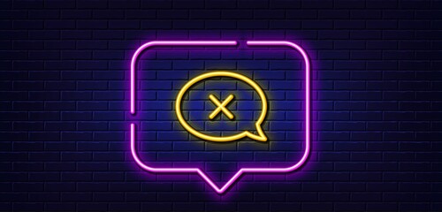 Poster - neon light speech bubble. reject message line icon. decline or remove chat sign. neon light backgrou
