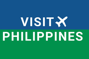 Wall Mural - Visit Philippines . Visit Logo Philippines  and plane. Air flight to  Manila , capital Philippines . Text on blue-green background. Buying air ticket