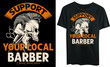  Support your local barber typography t-shirt design