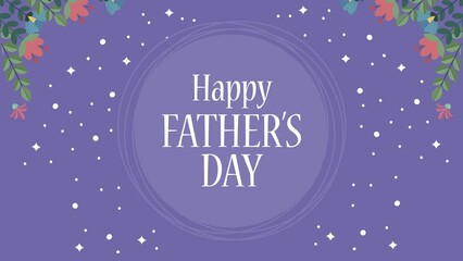 Canvas Print - fathers day lettering with flowers animation