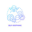 Self soothing blue gradient concept icon. Changing mood and condition. PTSD coping strategy abstract idea thin line illustration. Isolated outline drawing. Myriad Pro-Bold font used