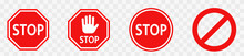 Red Stop Sign Icon Collection. Stop Street Sign. Stop Hand Sign With Text Flat Icon For Apps And Websites Isolated On White Background.