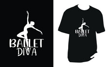 Ballet Divat Shirt Design
