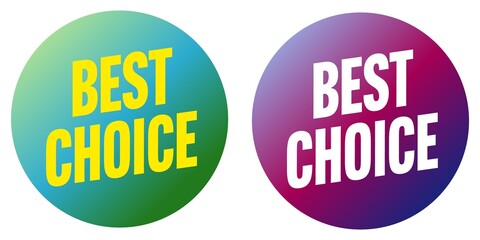 Sticker - Best choice promotion round sale sticker, best offer label. Set of badge, shop tag for good mark and quality product advertising vector illustration isolated on white background