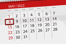 Calendar Planner For The Month May 2022, Deadline Day, 8, Sunday