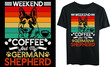 Weekend, coffee, and my german shepherd typography t-shirt design, German Shepherd, vintage, vector, dog