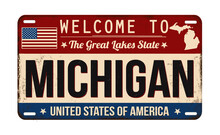 Welcome To Michigan Vintage Rusty License Plate