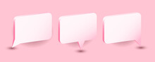 3d Speech Bubble. Realistic Chat Icon Set, Communication Balloon, Pink Rectangle Elements With Shadows, Chatting And Talking And Discussion, Empty Message With Copy Space, Vector Isolated Set