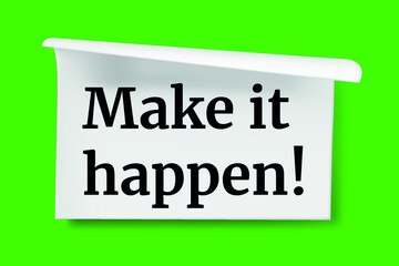 Wall Mural - Make it happen! write on Sticky Notes
