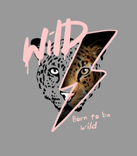 Wild Slogan With Leopard Face In Thunderbolt Vector Illustration