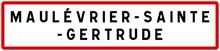 Panneau Entrée Ville Agglomération Maulévrier-Sainte-Gertrude / Town Entrance Sign Maulévrier-Sainte-Gertrude