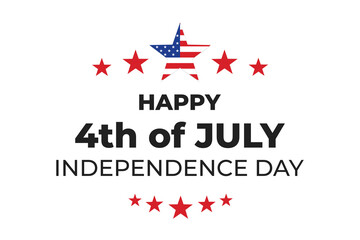 Wall Mural - Happy 4th of july Independence day. July fourth. USA independence day. Vector typography for banner or poster design.