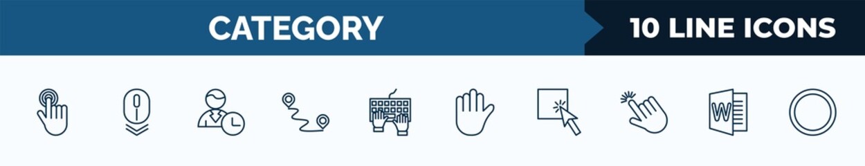 Poster - set of 10 category web icons in outline style. thin line icons such as clicker, scroll, busy, navigation, typing, hold, select, word vector illustration.