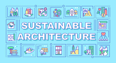 Wall Mural - Sustainable architecture word concepts turquoise banner. Renewable energy. Infographics with icons on color background. Isolated typography. Vector illustration with text. Arial-Black font used