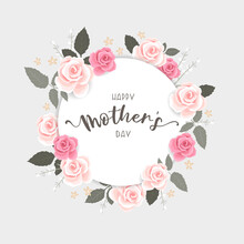 Lovely Floral Mother's Day Design With Flowers And Hand Writing, Great For Advertising, Invitations, Cards - Vector Design