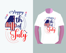  Happy 4th Of July. 4th Of July American Independent Day T-shirt Design 