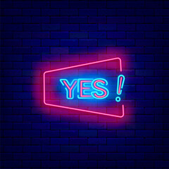 Wall Mural - Comic speech bubble Yes neon sign. Consent concept. Pop art explosion design. Glowing effect poster. Vector illustration