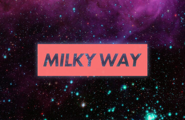 Wall Mural - simple abstract milky way galaxy title text, stars in outer space. elements of this image furnished 