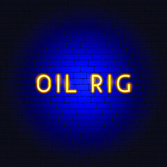 Sticker - Oil Rig Neon Text. Vector Illustration of Industrial Promotion.