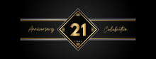 21 Years Anniversary Golden Color With Decorative Frame Isolated On Black Background For Anniversary Celebration Event, Birthday Party, Brochure, Greeting Card. 21 Year Anniversary Template Design