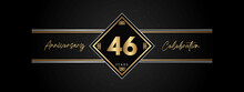 46 Years Anniversary Golden Color With Decorative Frame Isolated On Black Background For Anniversary Celebration Event, Birthday Party, Brochure, Greeting Card. 46 Year Anniversary Template Design