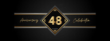 48 Years Anniversary Golden Color With Decorative Frame Isolated On Black Background For Anniversary Celebration Event, Birthday Party, Brochure, Greeting Card. 48 Year Anniversary Template Design