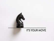Chess Pawn With The Message It's Your Move.