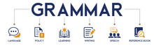 Grammar Banner Web Icon Vector Illustration Concept For Education With Icon And Symbol Of Communication, Policy, Learning, Writing, Speech, Reference Book And Language