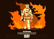 International Firefighters Day Concept. Firefighter Silhouette Vector Illustration, As A Banner, Poster Or Template For International Firefighters Day With Lettering, Fire And Flames.