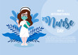 Nurse in cartoon character with the day and name of event and example texts on decoration plant and blue background. International nurse day poster campaign in flat style and vector design.