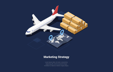 Poster - Concept Of Marketing Strategy, Business Coach Analysis, Content Strategy And Global Business. Plane With World Map And Cargo. Ways Of Big Global Business Development. Isometric 3d Vector Illustration