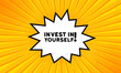 © Svitlana - Speech bubble with invest in yourself text. Boom retro comic style. Pop art style. Vector line icon for Business and Advertising