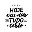 © Katsiaryna - Motivational hand drawn quote in Portuguese.