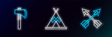 Set Line Crossed Arrows, Tomahawk Axe And Indian Teepee Or Wigwam Icon. Glowing Neon. Vector