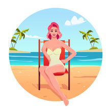 Girl In A Swimsuit Sitting In A Deck Chair.Pin Up Woman Is Relaxing On The Beach. Vintage Vacation Background. Female Character. Poster Summer Time. Vector Cute Illustration In Cartoon Style.